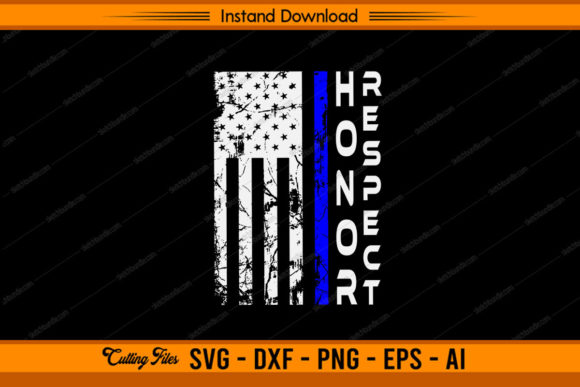 Honor Respect Police Graphics for Crafts