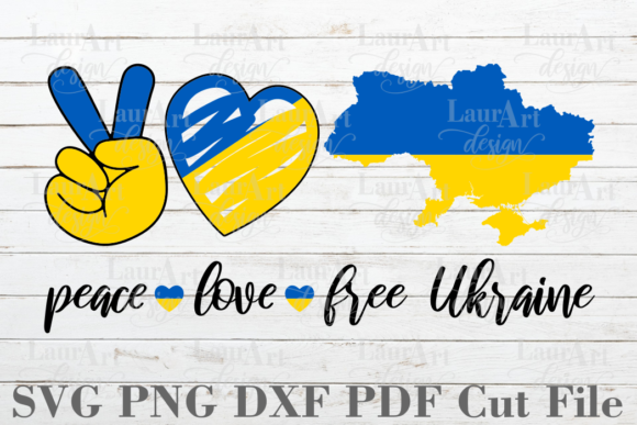 Peace Love Free Ukraine Graphics for Crafts